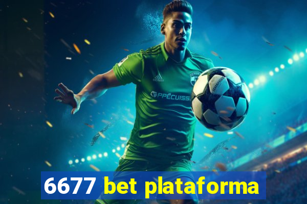 6677 bet plataforma